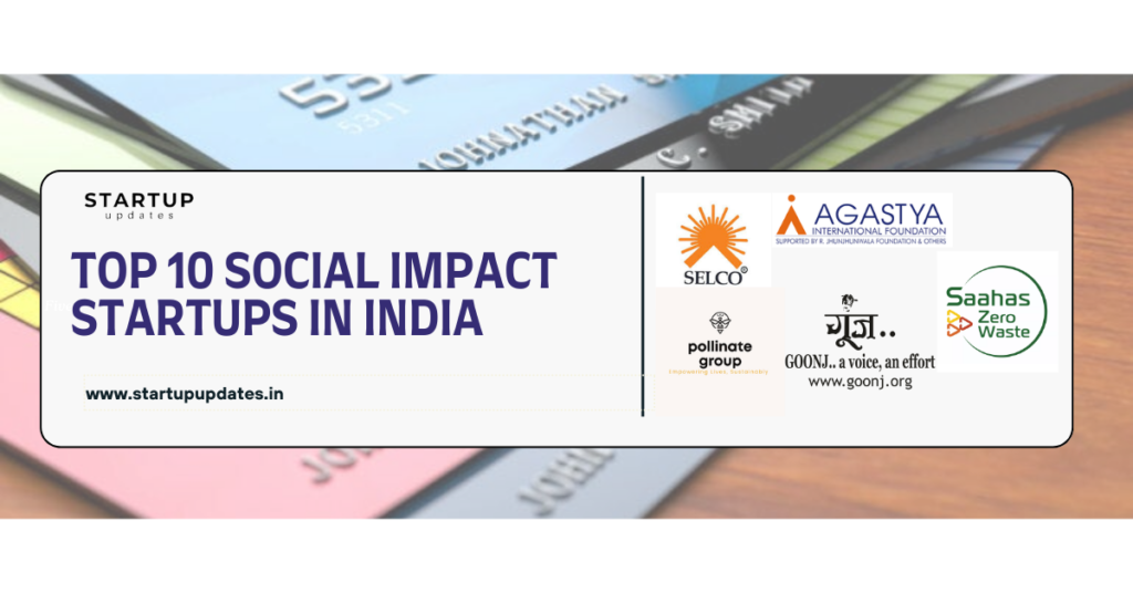 Top 10 Social Impact Startups in India