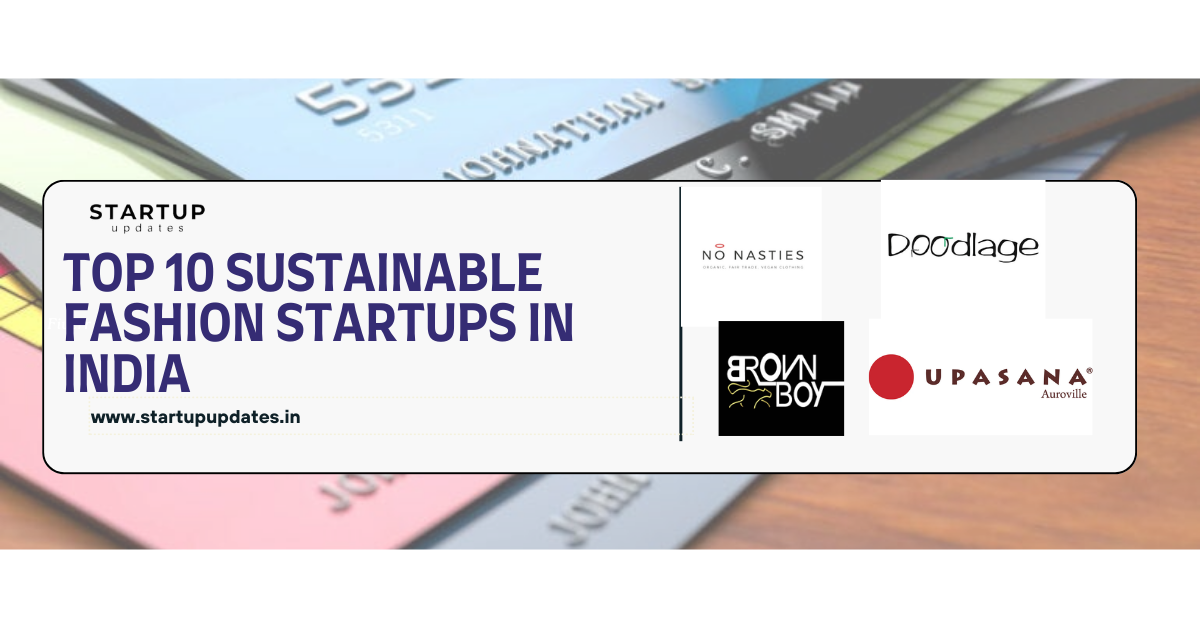 Top 10 Sustainable Fashion Startups in India