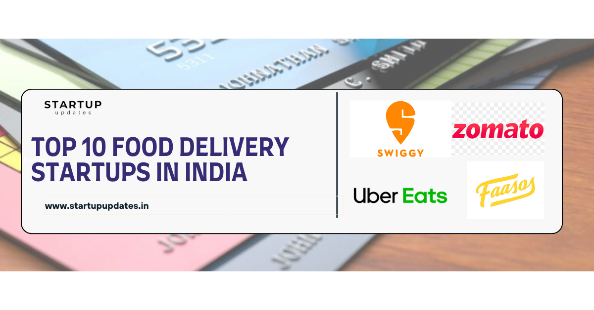 Top 10 Food Delivery Startups in India