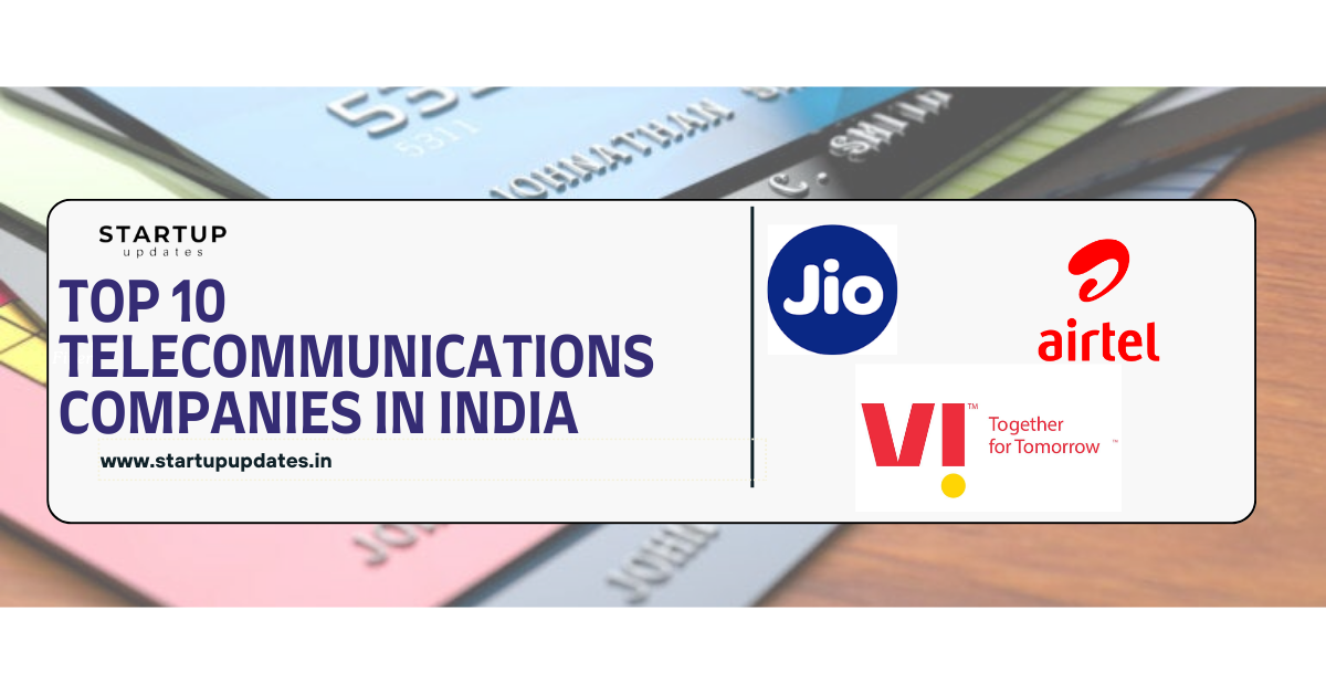 Top 10 Telecommunications Companies in India