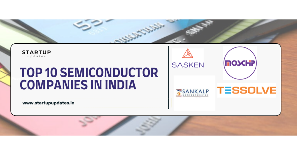 Top 10 Semiconductor Companies in India