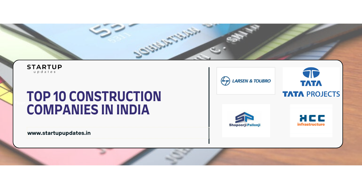 Top 10 Construction Companies in India