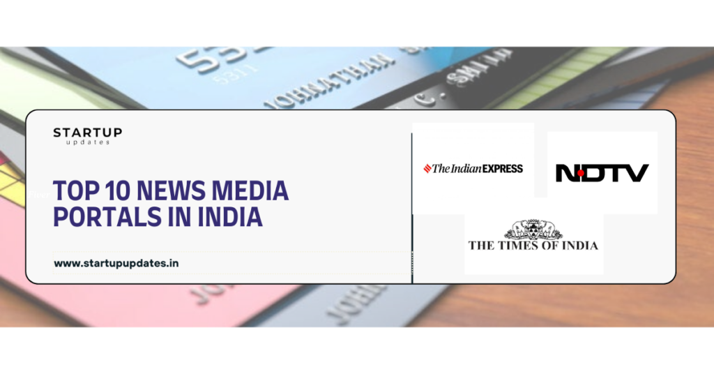 Top 10 News Media Portals in India
