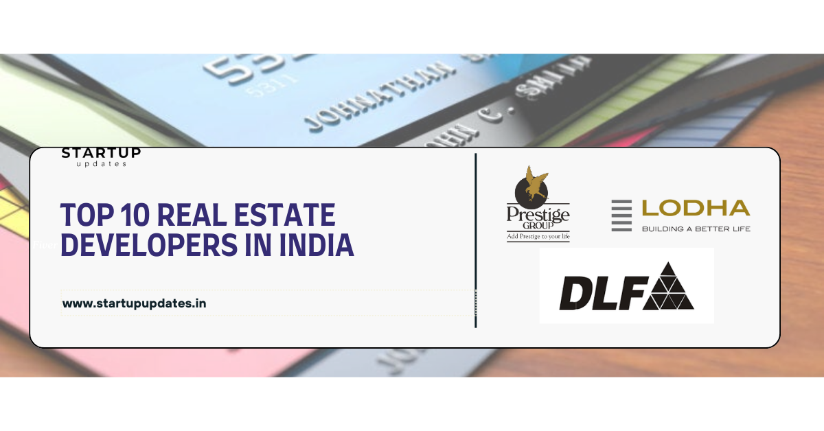 Top 10 Real Estate Developers in India