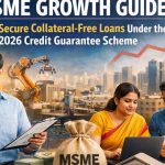 "Small business owners in an Indian MSME office reviewing digital financial tools, symbolizing collateral-free loans under the 2026 Credit Guarantee Scheme."